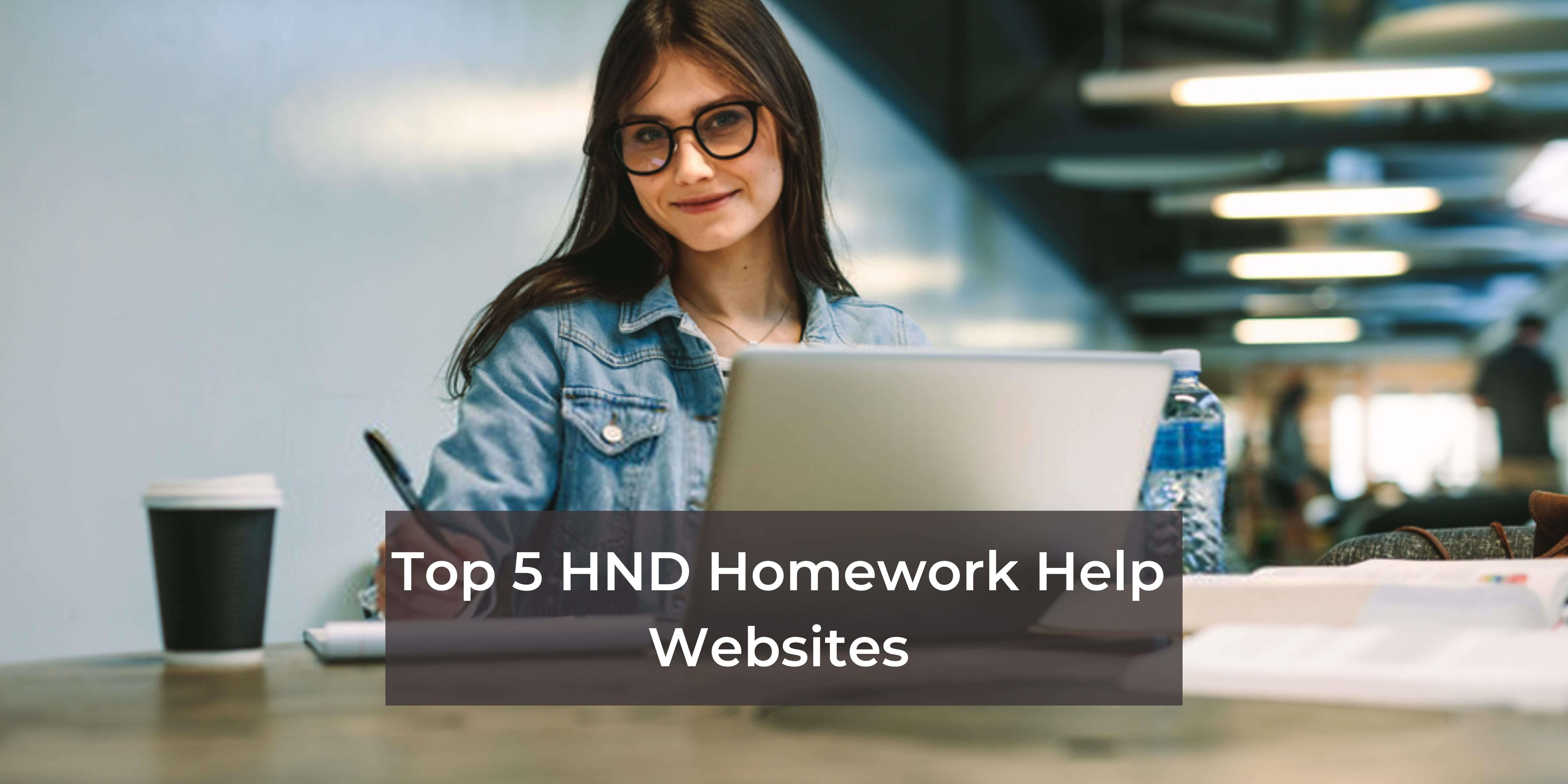 5 Best HND - Higher National Diploma Homework Help Websites